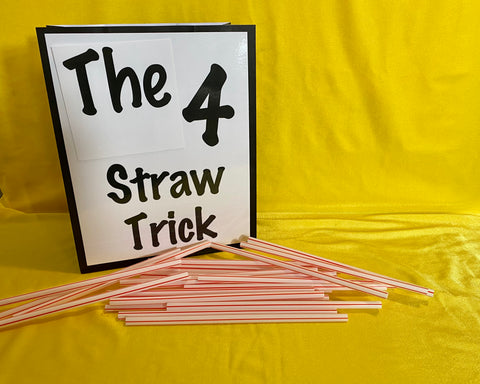 The 4 Straw Trick