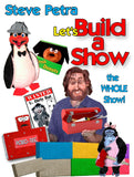 Let's Build a Show Download DVD by Steve Petra