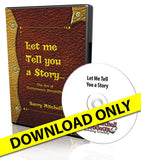 Let Me Tell You A Story, The Art of Performance Storytelling